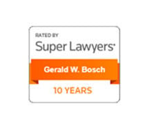 Rated By Super Lawyers Gerald W. Bosch 10 Years